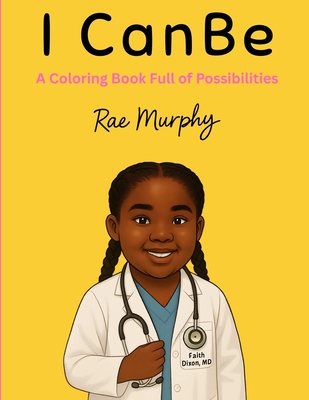 I Can Be - Murphy, Rae