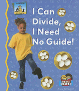 I Can Divide I Need No Guide!