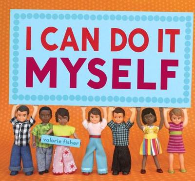 I Can Do It Myself - 