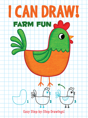 I Can Draw! Farm Fun: Easy Step-By-Step Drawings - Dover Publications