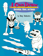 I Can Draw Spaceships, Aliens, and Robots
