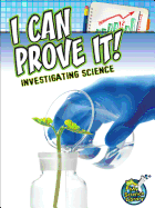 I Can Prove It!: Investigating Science