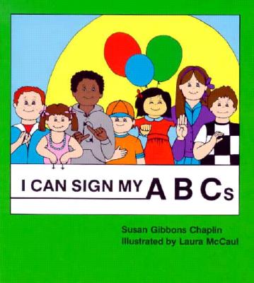 I Can Sign My ABCs - Chaplin, Susan