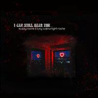 I Can Still Hear You - Suzzy Roche & Lucy Wainwright Roche