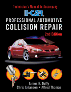 I-Car Professional Automotive Collision Repairtech Manual, 2e