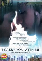 I Carry You With Me
