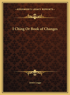 I Ching or Book of Changes