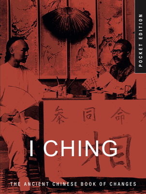 I Ching - Powell, Neil, and Connolly, Kieron, and Wen, King (Commentaries by)