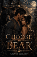 I Choose the Bear
