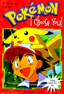 I Choose You!