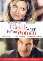I Could Never Be Your Woman