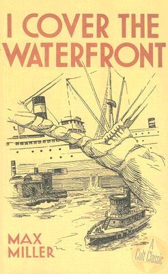 I Cover the Waterfront - Miller, Max