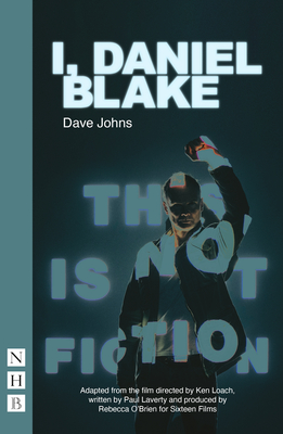 I, Daniel Blake - Johns, Dave, and Laverty, Paul (Original Author)