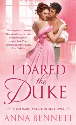 I Dared the Duke - Bennett, Anna