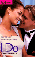 I Do - Mason, Lynn, and Chandler, Elizabeth