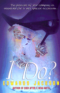 I Do? - Jackson, Edwardo