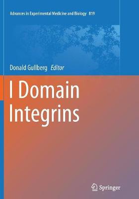 I Domain Integrins - Gullberg, Donald (Editor)