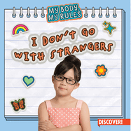 I Don't Go with Strangers
