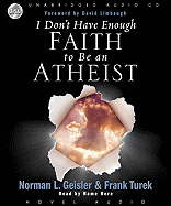 I Don't Have Enough Faith to Be an Atheist