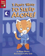 I don't want to sleep alone!