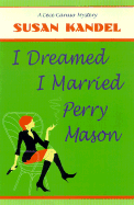 I Dreamed I Married Perry Mason