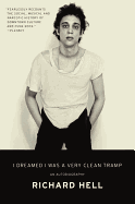 I Dreamed I Was a Very Clean Tramp: An Autobiography