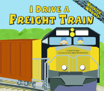 I Drive a Freight Train
