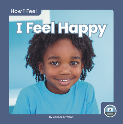 I Feel Happy - Stratton, Connor