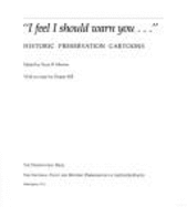 I Feel I Should Warn You: Historic Preservation Cartoons
