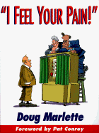 I Feel Your Pain!