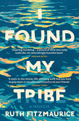 I Found My Tribe - Fitzmaurice, Ruth