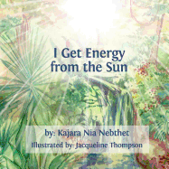 I Get Energy from the Sun