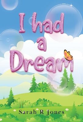 I Had a Dream - Jones, Sarah R