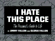 I Hate This Place