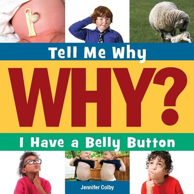 I Have a Bellybutton - Colby, Jennifer, and Weber, Adam (Narrator)