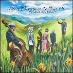 I Hear Bluegrass Calling Me