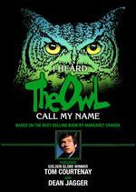 I Heard the Owl Call My Name