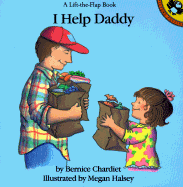 I Help Daddy - Chardiet, Bernice