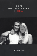 I Hope They Serve Beer in Hell