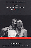 I Hope They Serve Beer in Hell