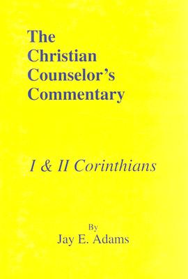 I & II Corinthians - Jay, Adams E