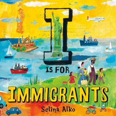 I Is for Immigrants - 