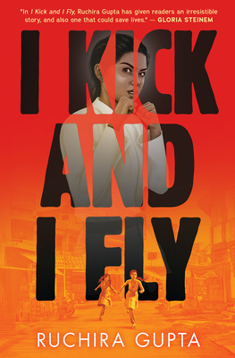 I Kick and I Fly - Gupta, Ruchira