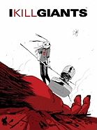 I Kill Giants Titan Edition Signed & Numbered