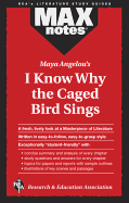 I Know Why the Caged Bird Sings (Maxnotes Literature Guides)