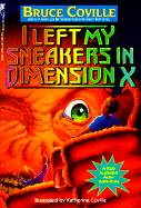 I Left My Sneakers in Dimension X