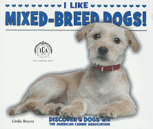 I Like Mixed-Breed Dogs!