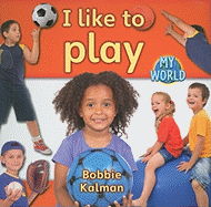 I Like to Play