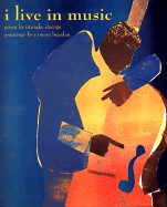 I Live in Music: Poem