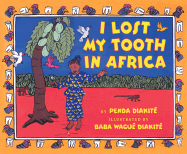 I Lost My Tooth in Africa